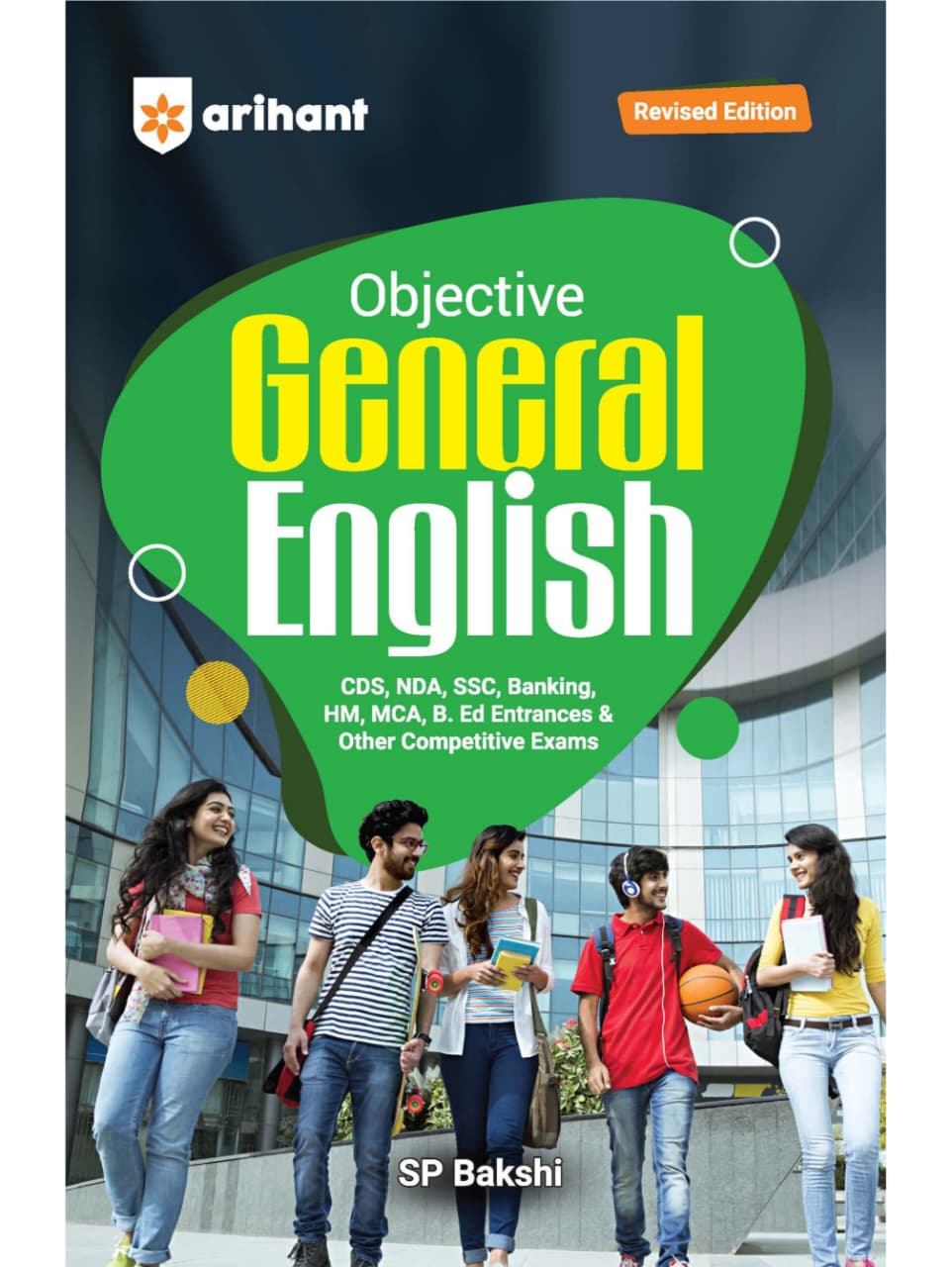 Objective General English by S.P. Bakshi | Revised Edition | Complete English Preparation for SSC, Banking, CDS, NDA, MCA, B.Ed & Competitive Exams