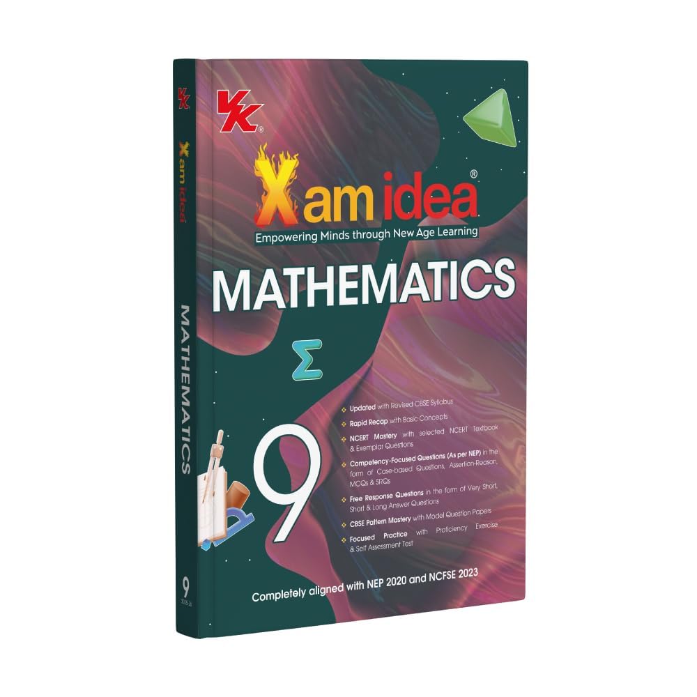 Xam idea Class 9 Mathematics (2025-26) | Latest CBSE Syllabus| NEP 2020 & NCFSE 2023 Aligned | With Competency-Focused & Free Response Qs | Self-Assessment Tests