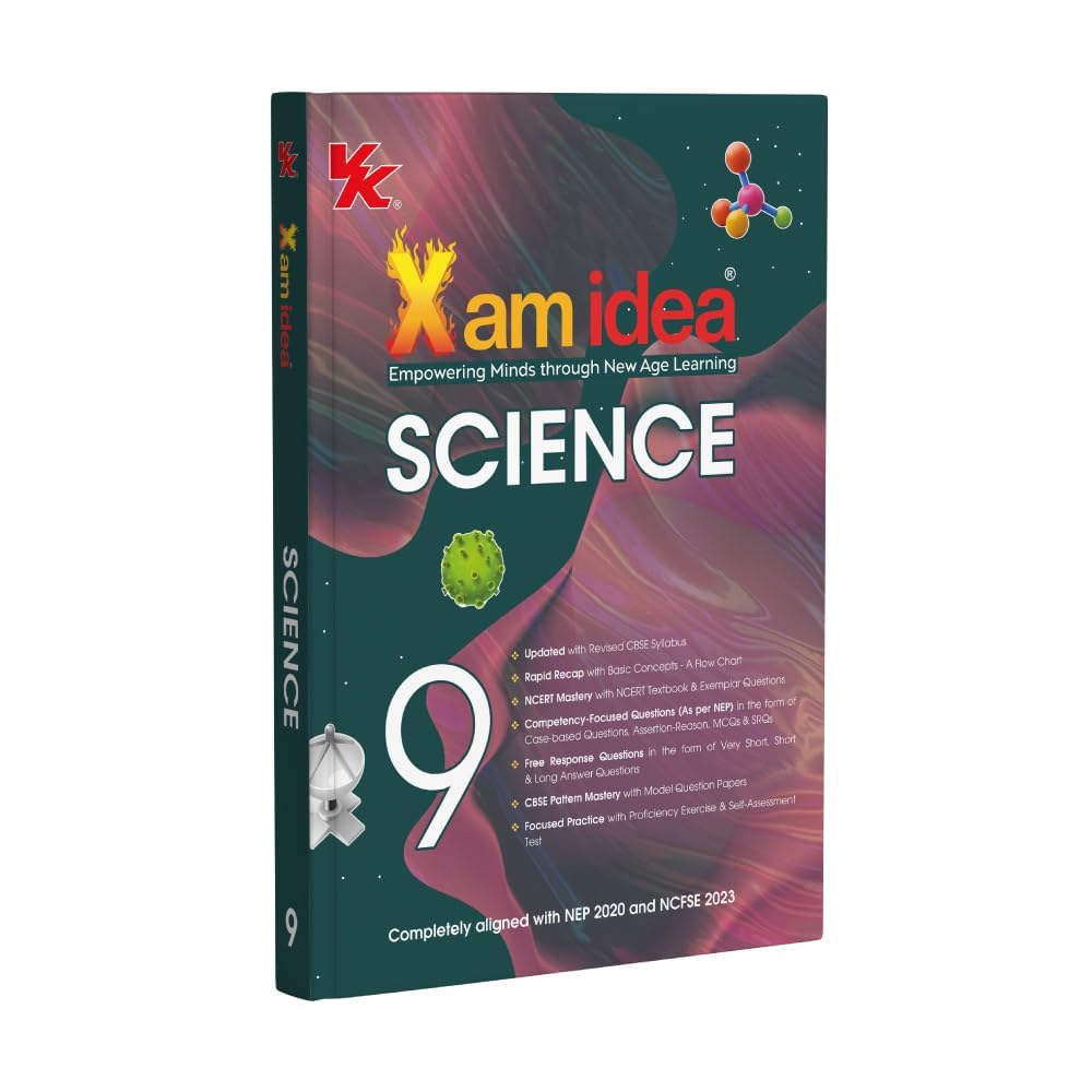 Xam idea Class 9 Science (2025-26) | Latest CBSE Syllabus| NEP 2020 & NCFSE 2023 Aligned | With Competency-Focused & Free Response Qs | Self-Assessment Tests