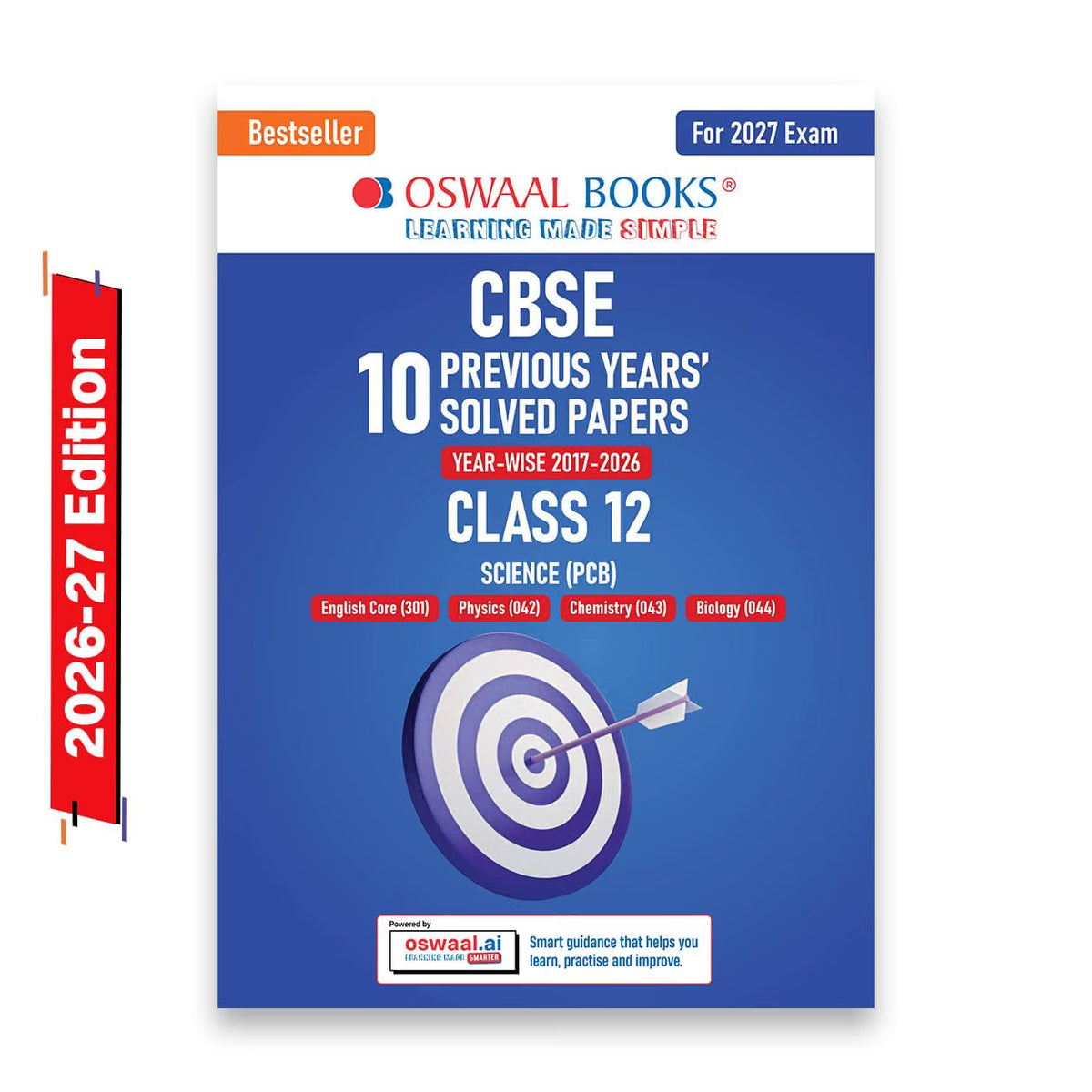 Oswaal CBSE 10 Previous Years Papers Science PCB | Class 12 | Year-wise(2017-2026) | 2026 Papers (Delhi & Outside Delhi) - fully solved | NCERT & Competency-based questions | For 2027 Exam | Oswaal AI