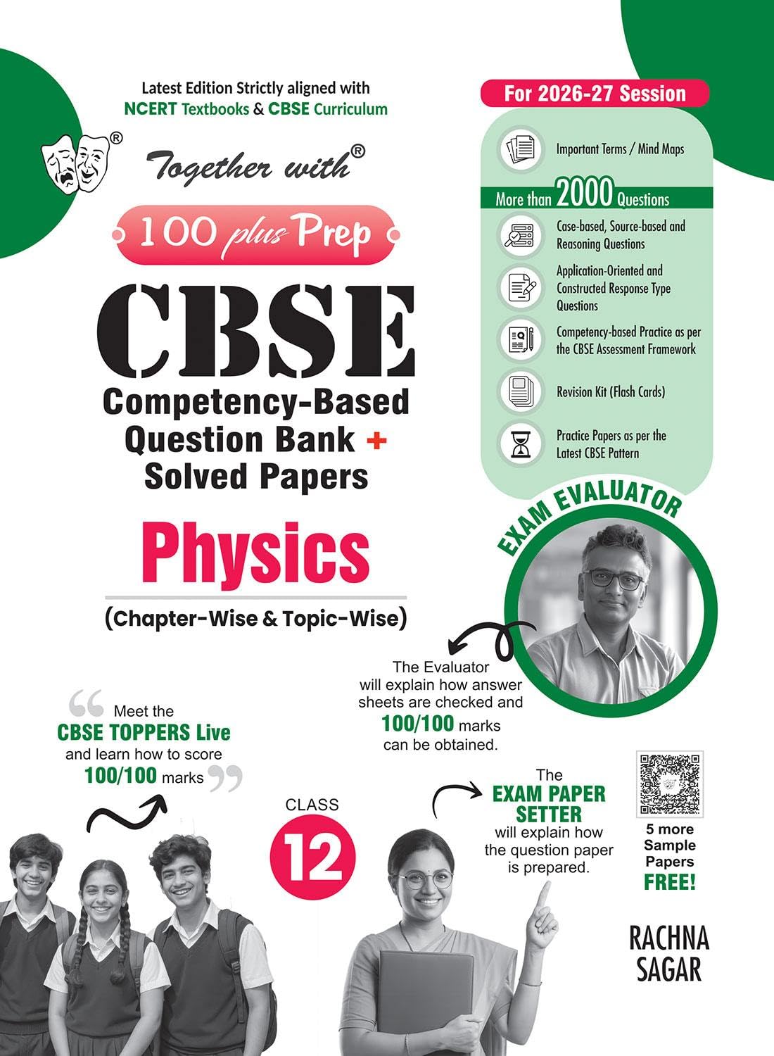 Together with 100 Plus Prep CBSE Question Bank Class 12 Physics for 2027 Exam | Fully Solved Chapter-wise QB with NCERT, Exemplar, CFPQs, PYQs, Practice Papers & Solved Board examination paper 2026