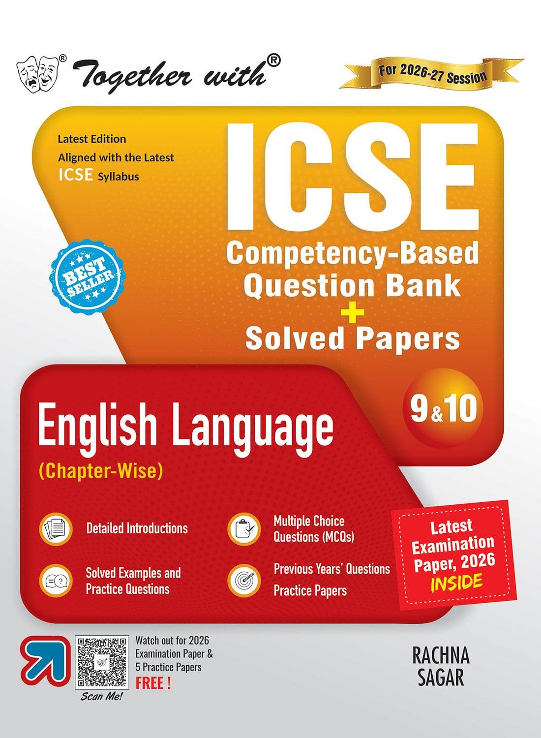 Together with ICSE Question Bank English Language Class 9 & 10 for 2027 board exams | With Last 10+ Years’ PYQs, Latest Examination Paper 2026 & Practice Papers