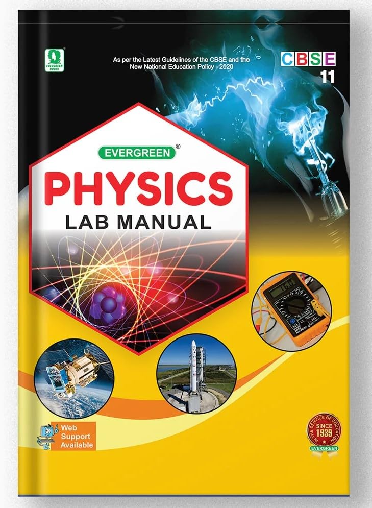 Evergreen Physics Lab Manual for Class 11 | CBSE | Physics Practical Book with Viva Questions & Experiments