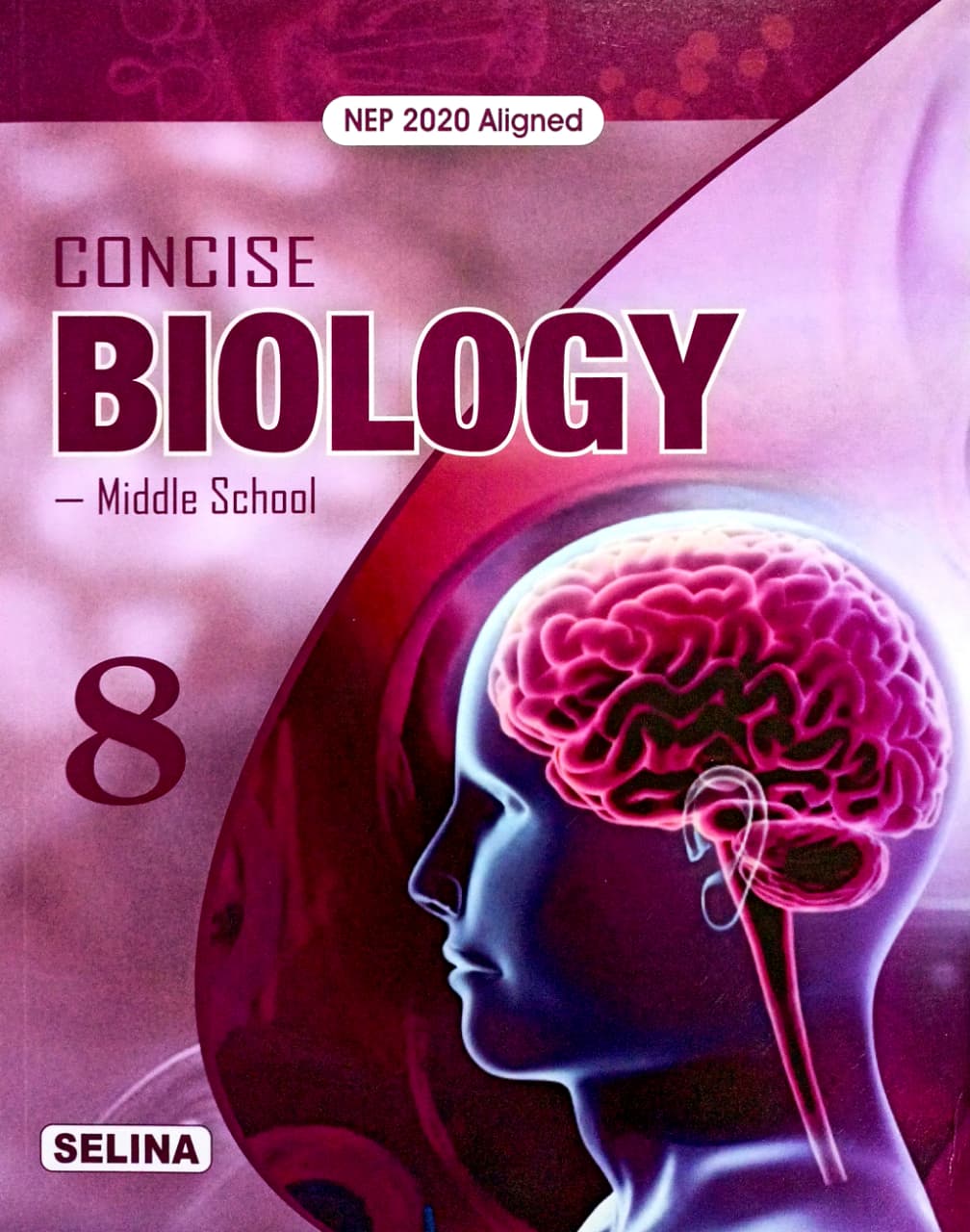 Selina Biology Class 8 ICSE 2026-27 Edition with Digital Access Code Inside the Book