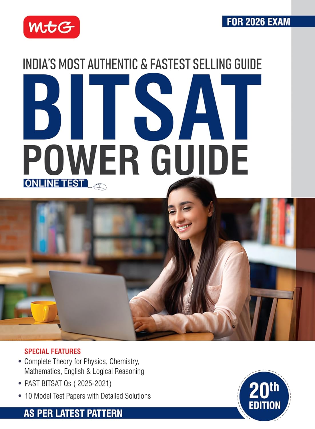 MTG BITSAT Power Guide with Previous Year Solved Papers (PYQs) Physics, Chemistry, Mathematics, English & Logical Reasoning Book | BITSAT Prep-Guide ... 10 Model Test Papers with Detailed Solutions