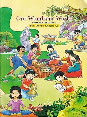 NCERT Class 3 Textbook Our Wondrous World - Textbook of EVS for Class 3 Latest Edition