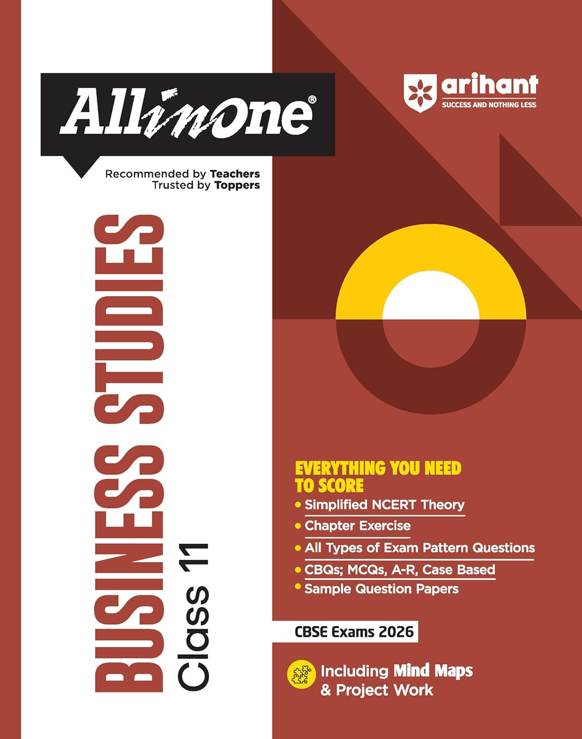 Arihant All in One Business Studies Class 11 for CBSE Exams 2025-26 | Revised Edition as per latest syllabus | Simplified Theory, All Types of Exam ... Question Papers, Mind Maps, & Project Work