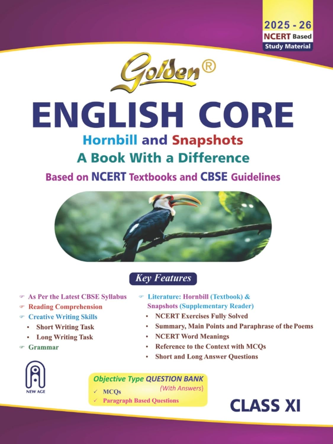 Golden English Class 11 : Based on CBSE Guidelines & NEW NCERT Textbooks Hornbill & Snapshots For 2026 Final Exams, includes Objective Type Question Bank)