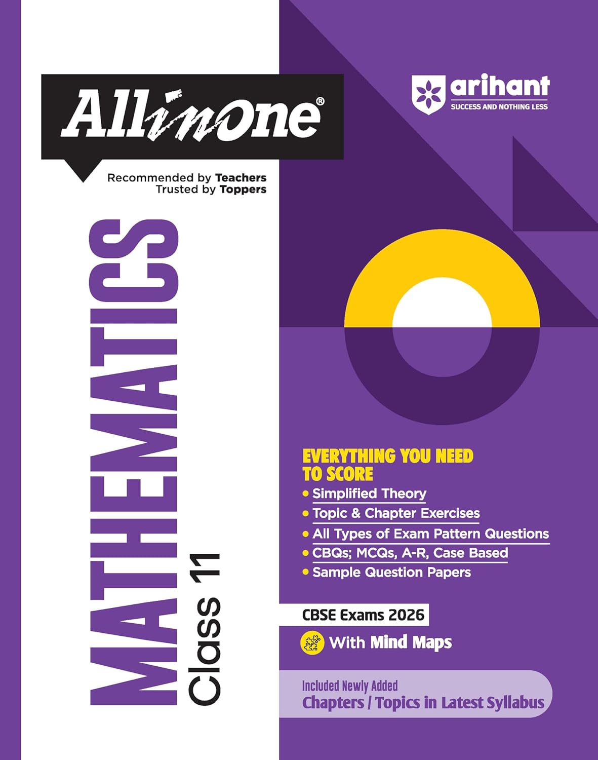 Arihant All in One Mathematics Class 11 for CBSE Exams 2025-26 | Revised Edition as per latest syllabus | Simplified Theory, All Types of Exam Pattern Questions, CBQs, MCQs, A-R, Case Based, Sample Question Papers