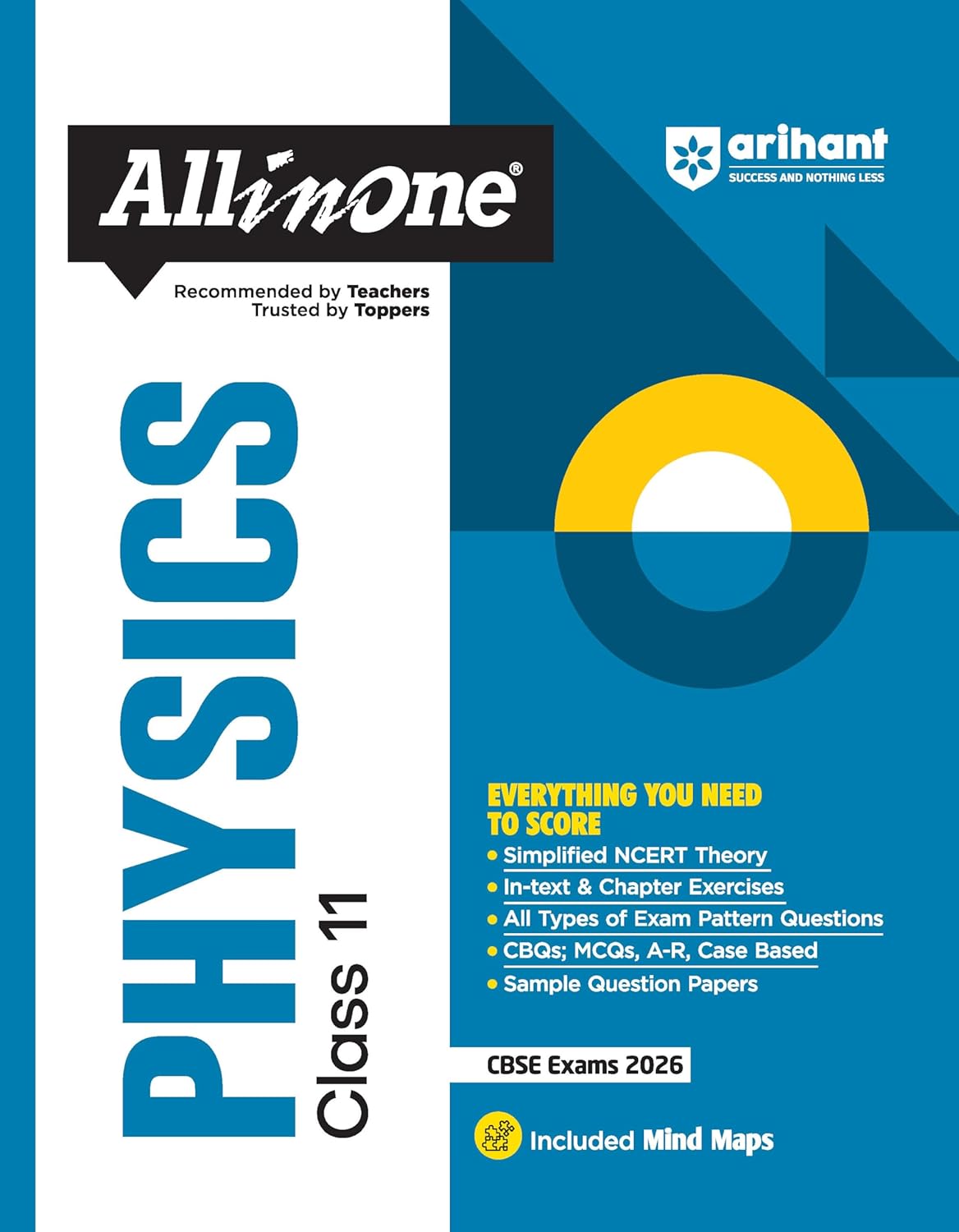 Arihant All in One Physics Class 11 for CBSE Exams 2025-26 | Revised Edition as per latest syllabus | Simplified Theory, In Text & Chapter Exercises, ... Case Based, Sample Question Papers, Mind Maps