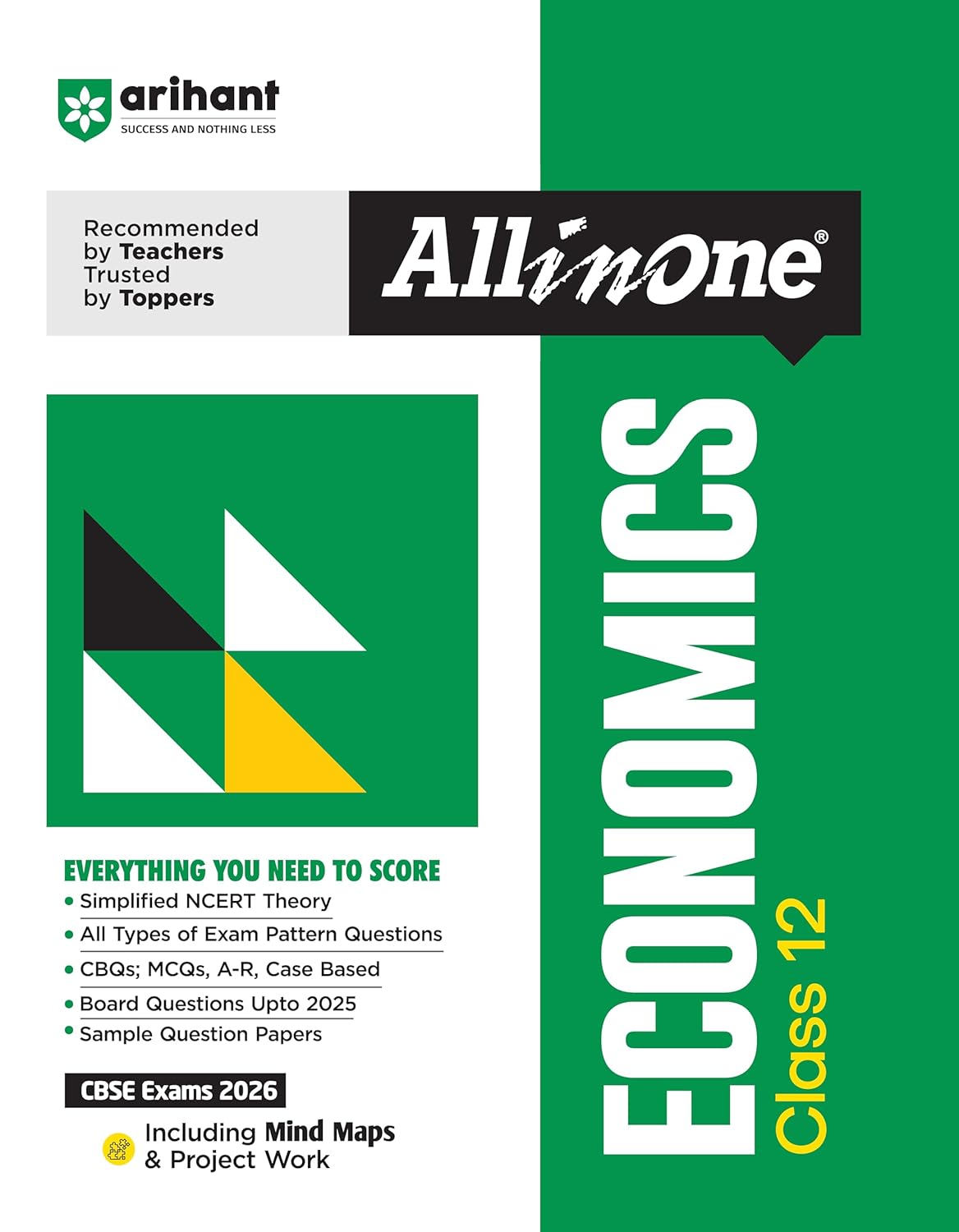 Arihant All in One Economics Class 12 for CBSE Exams 2025-26 | Simplified Theory, Topicwise Illustrations & Practice Questions, All Types of Exam ... Upto 2025, Mind Maps, & Project Work