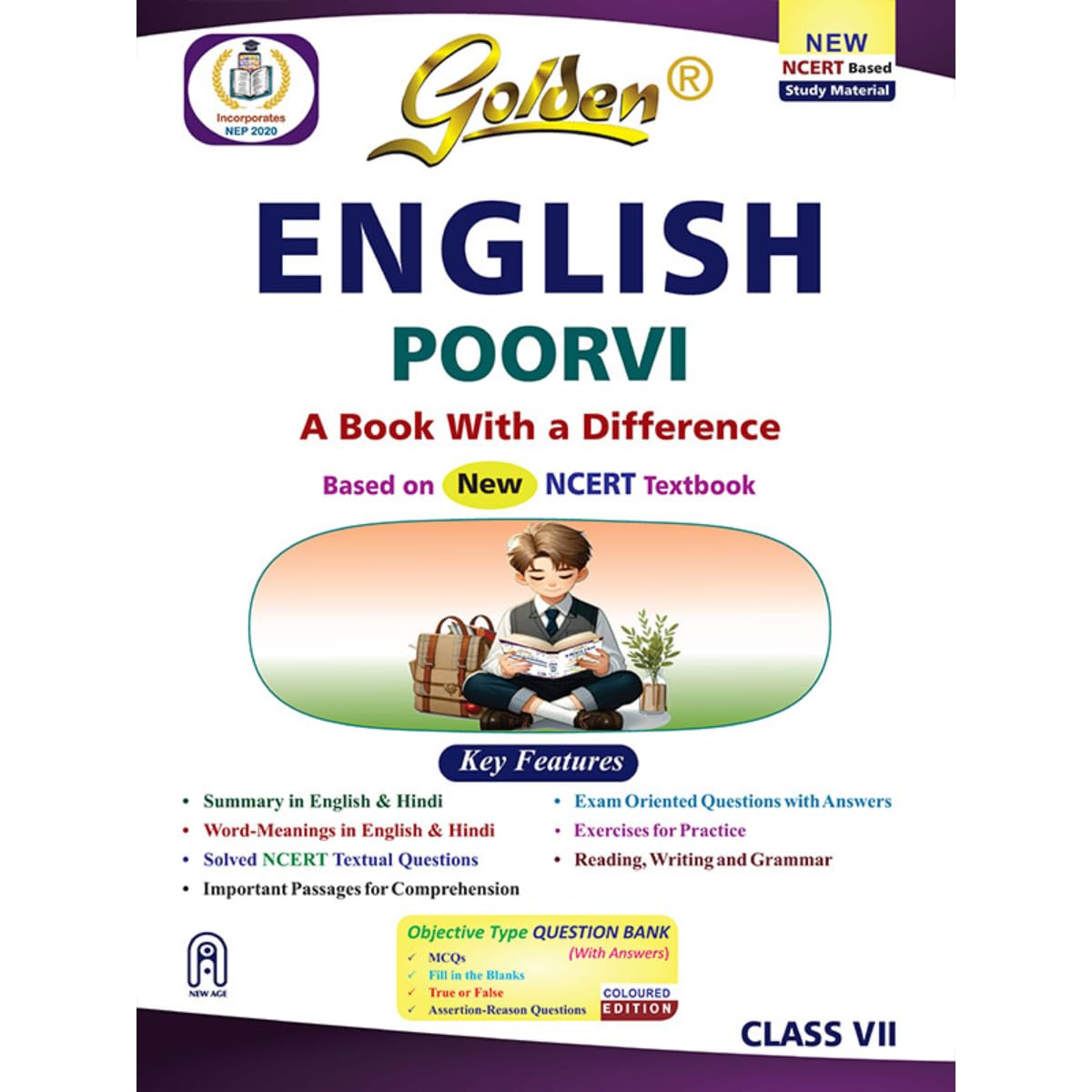 Golden English Study Material Based on NEW NCERT Poorvi For Class 7 | For CBSE 2026 Board Exams | Summary | Solved NCERT Textual Questions | Important Passages for Comprehension | Exam Oriented Question with Answers | Objective Type Question | MCQs