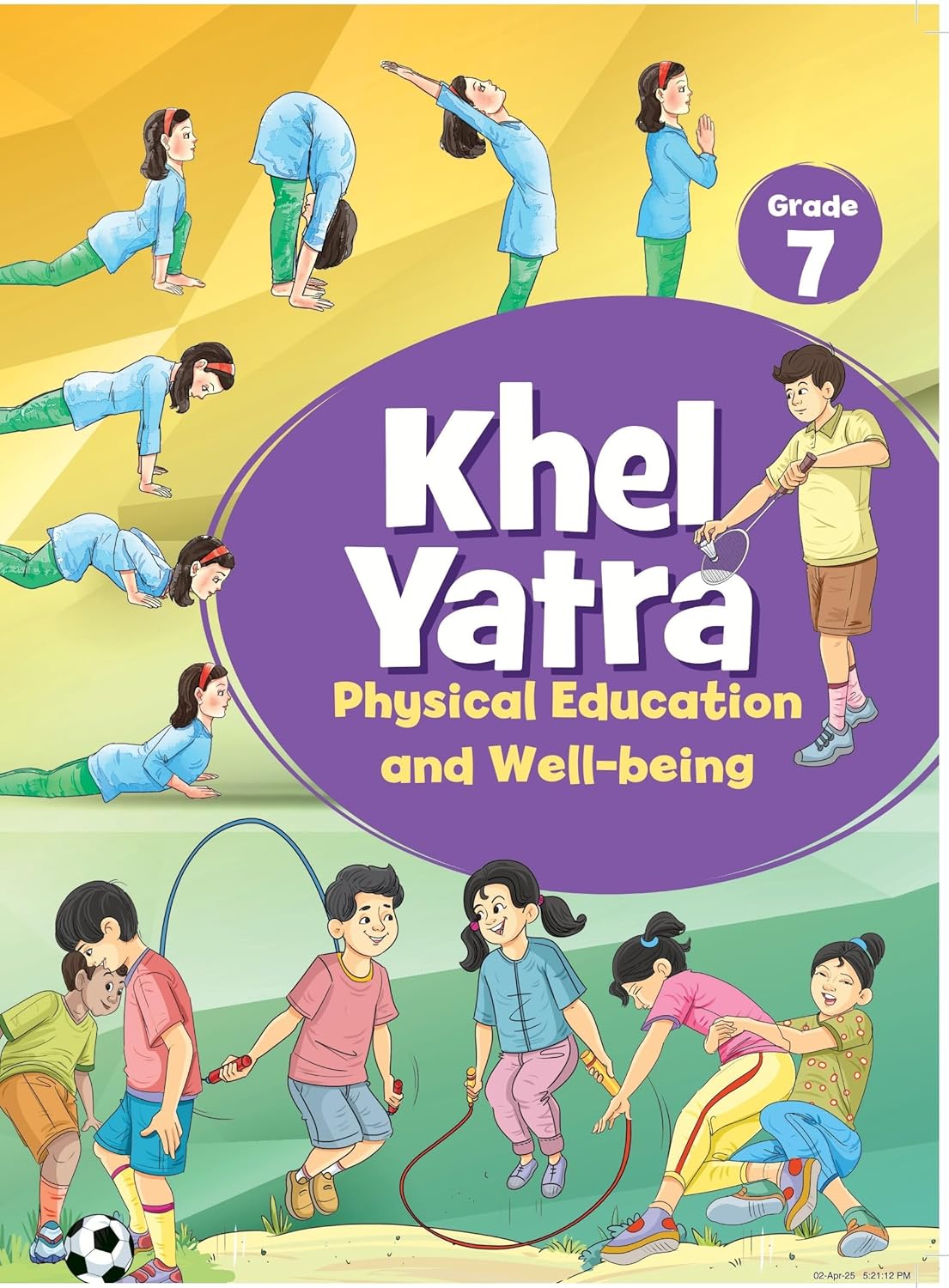 NCERT Class 7 Khel Yatra- Textbook of Physical Education and Well-being for Class 7 Latest Edition