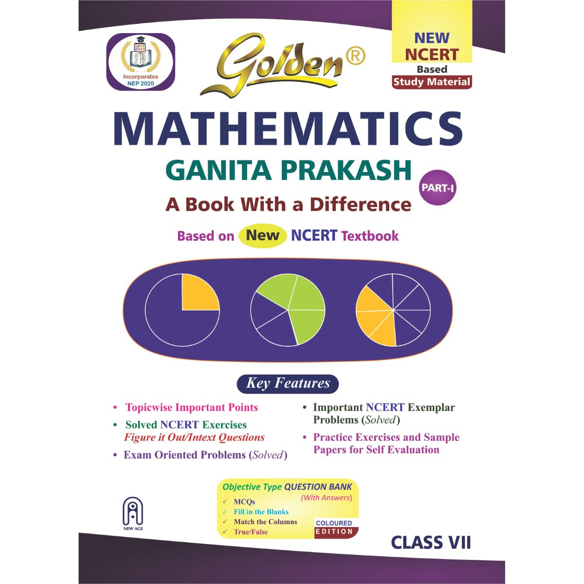 Golden Mathematics Study Material Based on NEW NCERT Ganita Prakash For Class 7 | For CBSE 2026 Exams | Summary | Solved NCERT Textual Questions | Sample Question Papers | Exam Oriented Questions | Objective Type Question Bank | MCQs | Practice Exercises