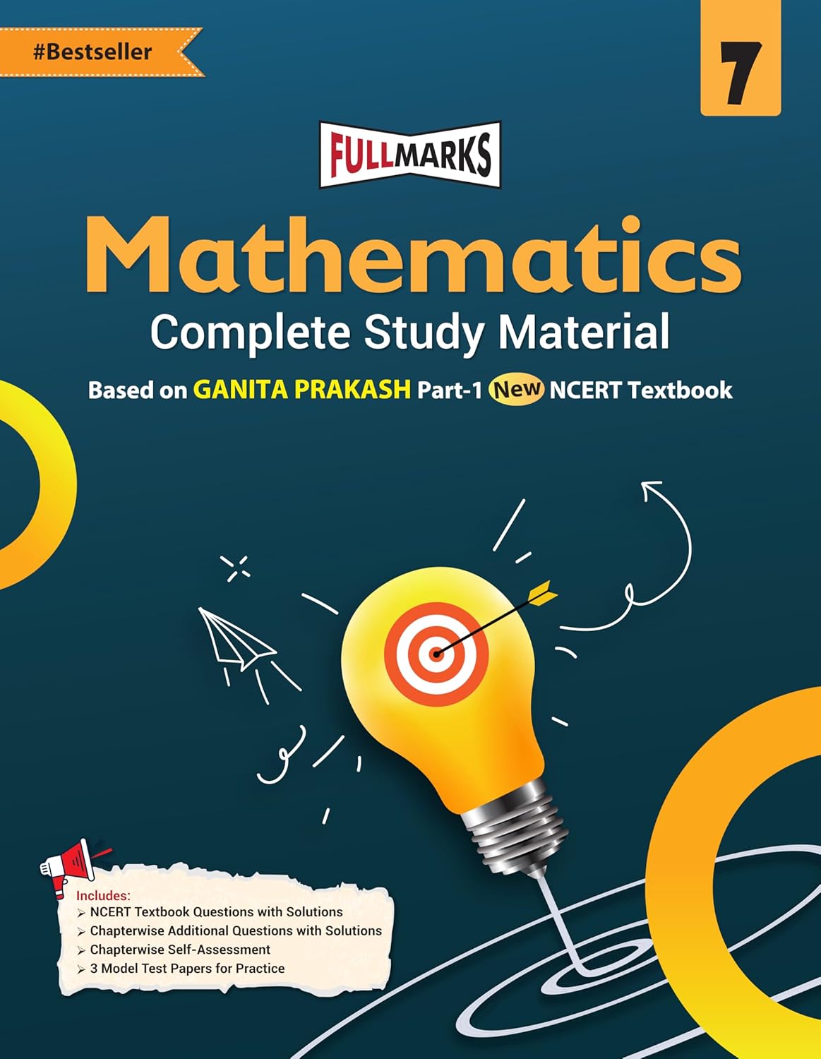 Full Marks Mathematics Complete Study Material Class 7 | Based on New NCERT Textbook and CBSE Syllabus | Includes Chapterwise Summary