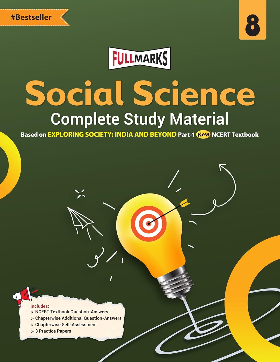 Full Marks Social Science EXPLORING SOCIETY Class 8 Complete Study Material  for CBSE 2026 Exams | New Edition as per Latest NCERT Textbooks | Quick ... Solved Q&A, PYQs, CBQs, Sample Papers