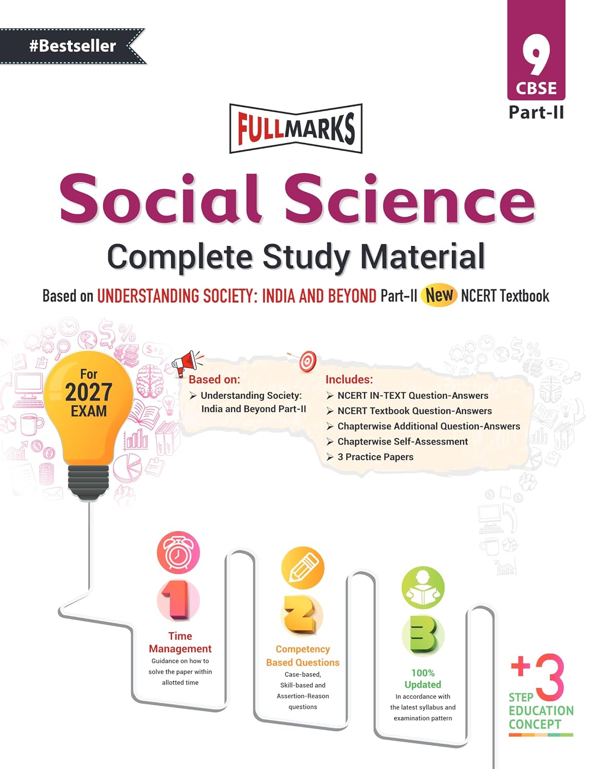 Full Marks Social Science Complete Study Material for Class 9 | Based on New NCERT Textbook UNDERSTANDING SOCIETY: INDIA & BEYOND (PART 2) | Includes ... Self-Assessment, Practice Papers