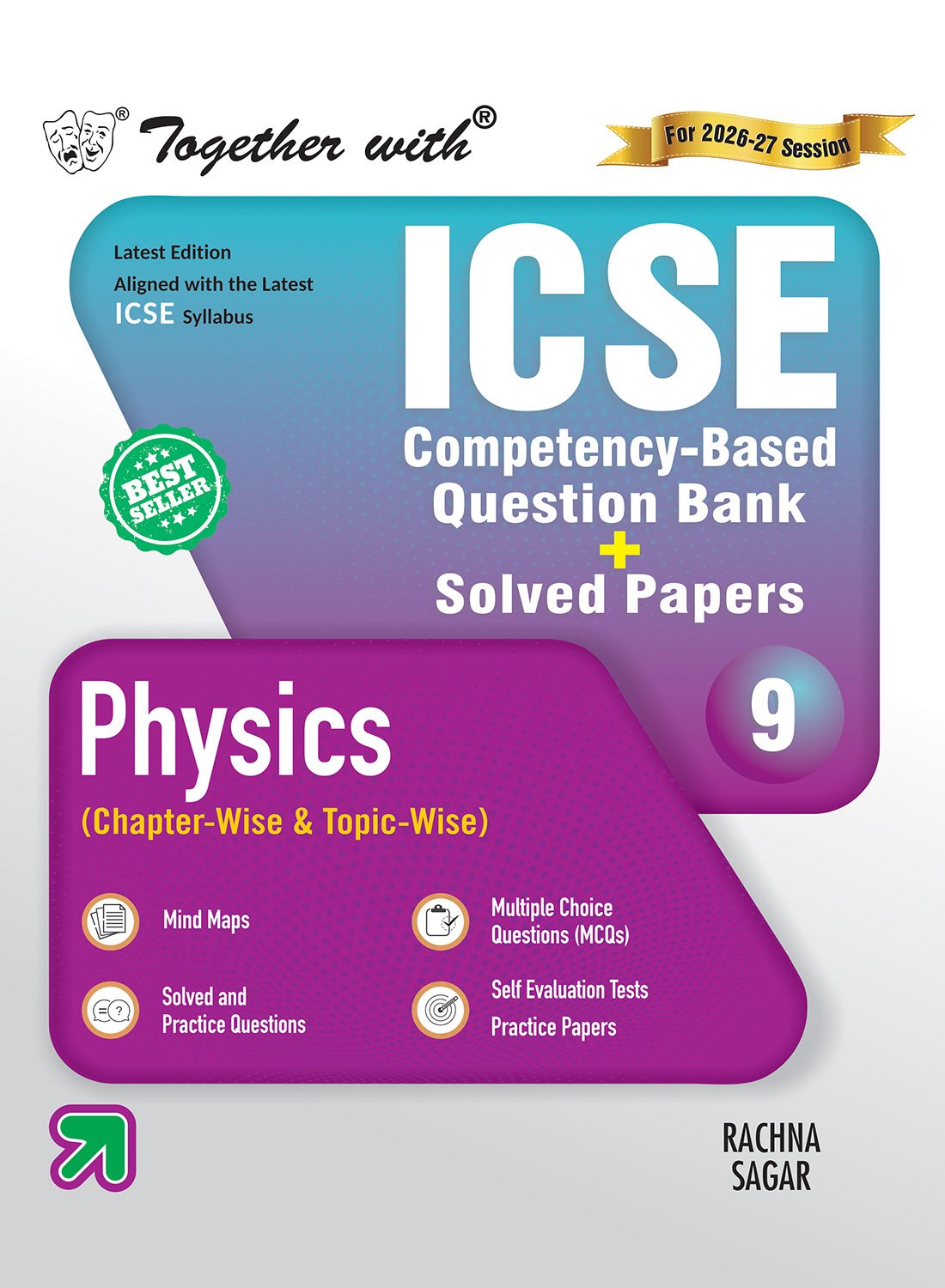 Together with ICSE Class 9 Question Bank Physics for 2025-26 Board Exams (Chapterwise & Topicwise)