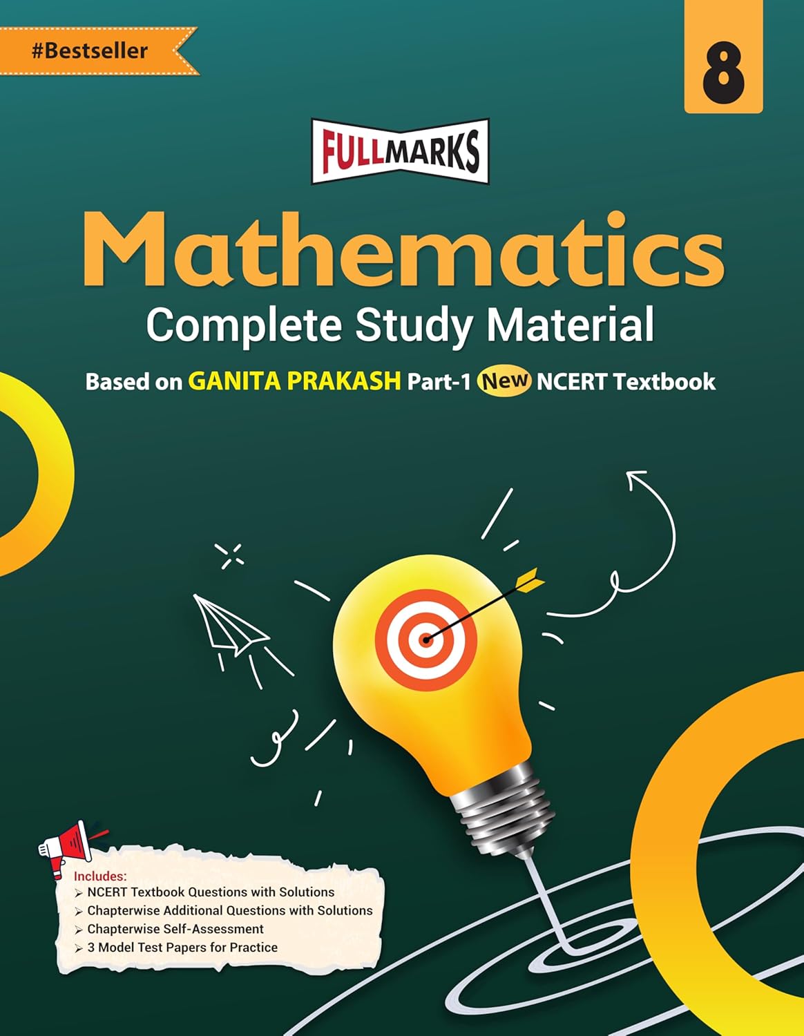 Full Marks Mathematics Ganita Prakash Part-1 Class 8 Complete Study Material  for CBSE 2026 Exams | New Edition as per Latest NCERT Textbooks | Quick Revision Summaries, Solved Q&A, PYQs, CBQs, Sample Papers