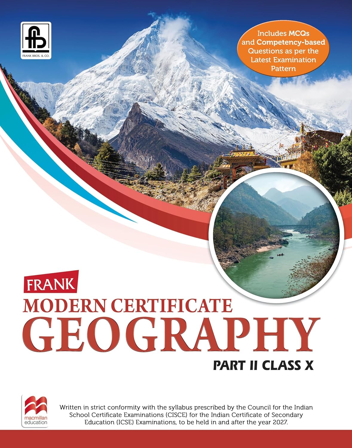 Frank Modern Certificate Geography Part II | ICSE Class 10 | 2027 Edition | Latest CISCE Syllabus | With Updated Maps, Survey Sheets, Internal Assessment & Sample Papers