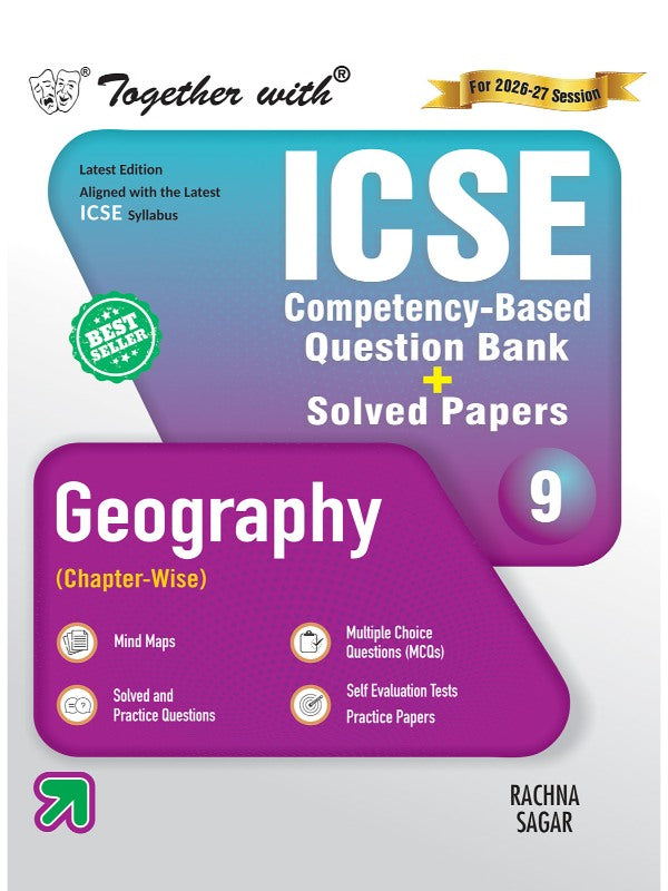 Together with ICSE Question Bank Class 9 Geography for 2025-26 Board Exams (Chapterwise & Topicwise)