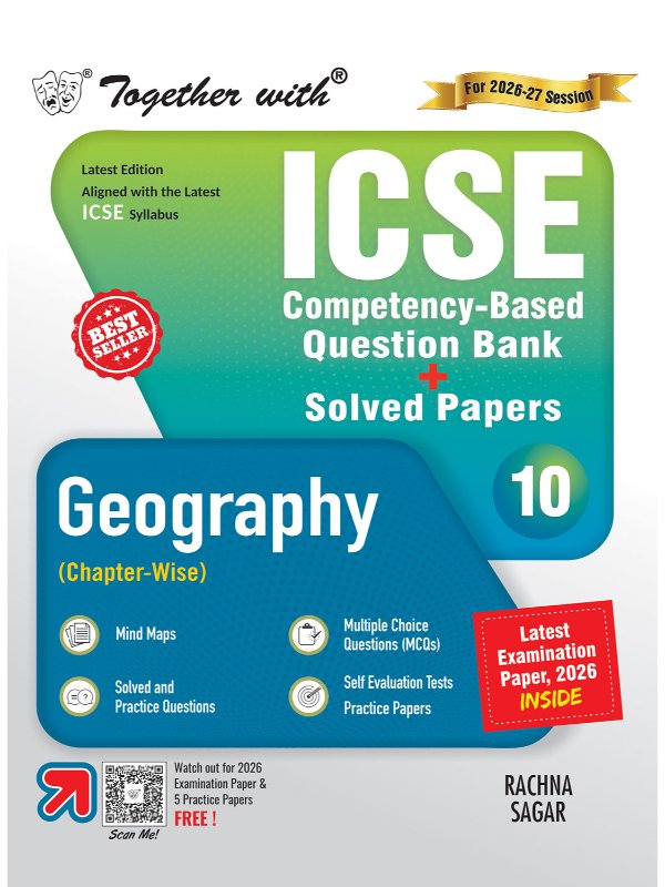 Together with ICSE Question Bank Class 10 Geography for 2025-26 Board Exams (Chapterwise & Topicwise)