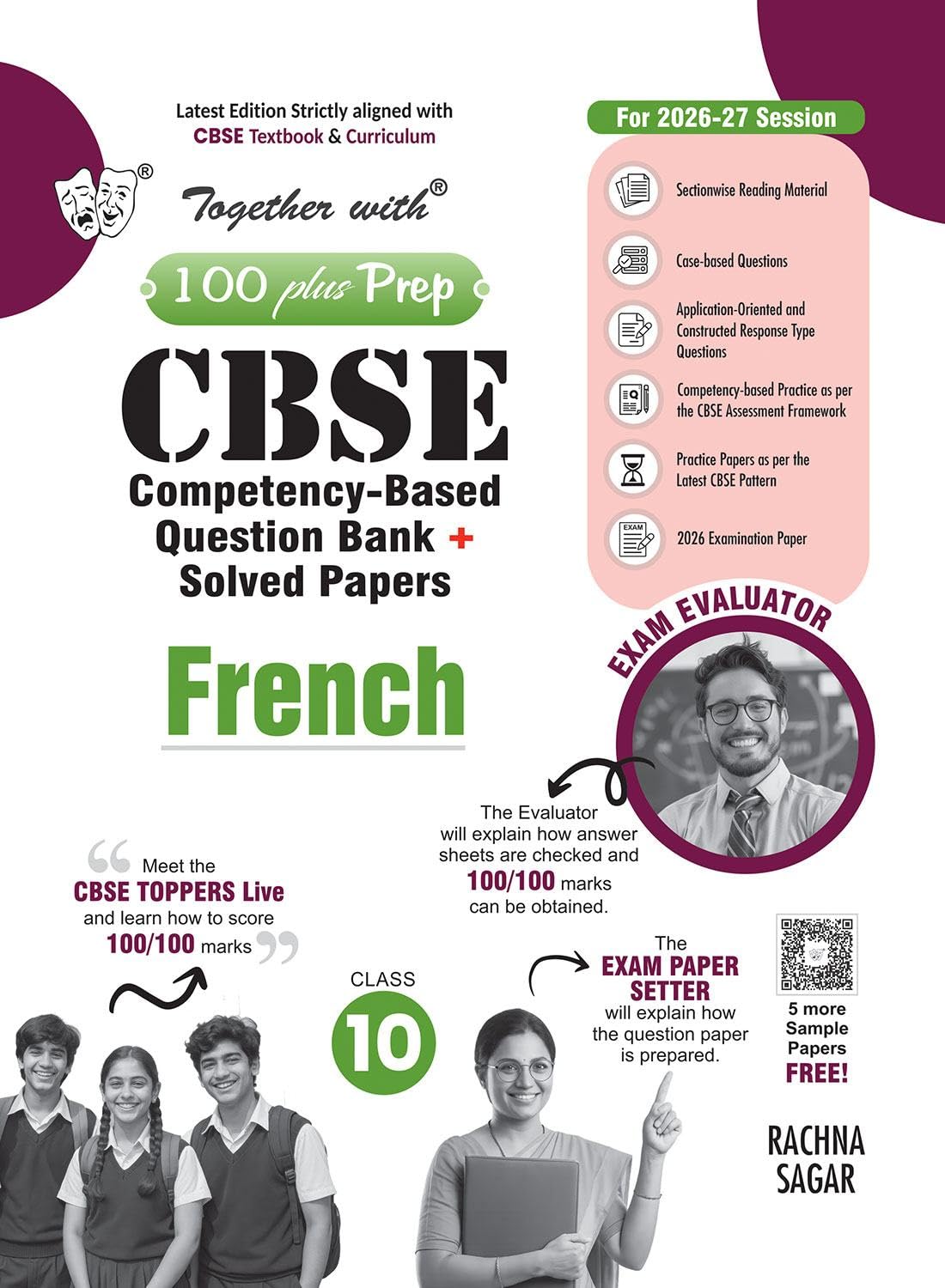 Together with 100 Plus Prep CBSE Question Bank for Class 10 French 2026-27 edition |With Solved Practice Papers, Constructed Response Type Questions & Solved Latest Examination Paper 2026