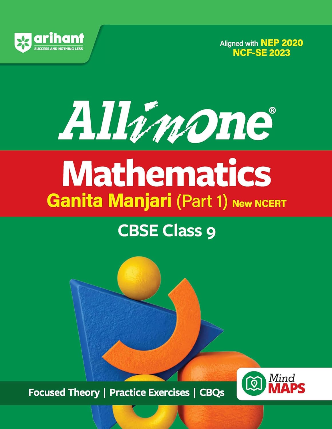 Arihant All in One Maths Class 9 Ganita Manjari (Part 1) for CBSE 2026-27 Exams | New NCERT Ganita Manjari Class 9 Based 2026 | NEP 2020 & NCF-SE 2023 Aligned | Theory, Practice Exercises, CBQs & Mind Map