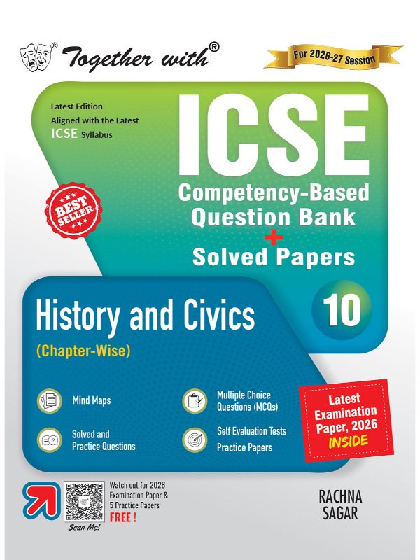 Together with ICSE Question Bank Class 10 History & Civics for 2025-26 Board Exams (Chapterwise & Topicwise)