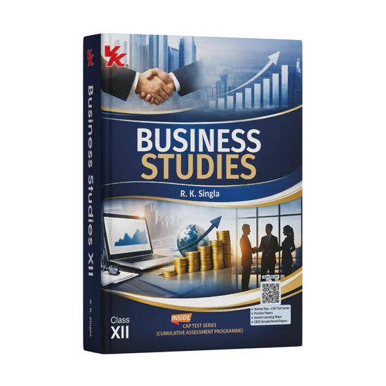 Business Studies for Class 12 | CBSE Board | Textbook by R. K. Singla | Includes CAP Test Series & Practice Papers