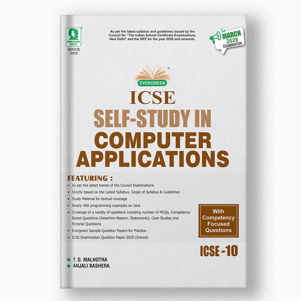 Evergreen ICSE Self Sudy Computer Applications for Class 10