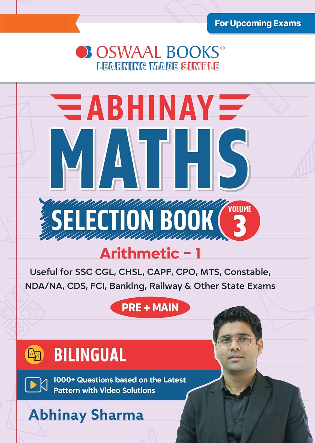 Abhinay Maths Selection Book – Vol. 3 | Bilingual Workbook for All SSC & Other Govt. Exams | Concept Based Questions with Video Solutions | Arithmetic Part 1 (For Latest Exam)