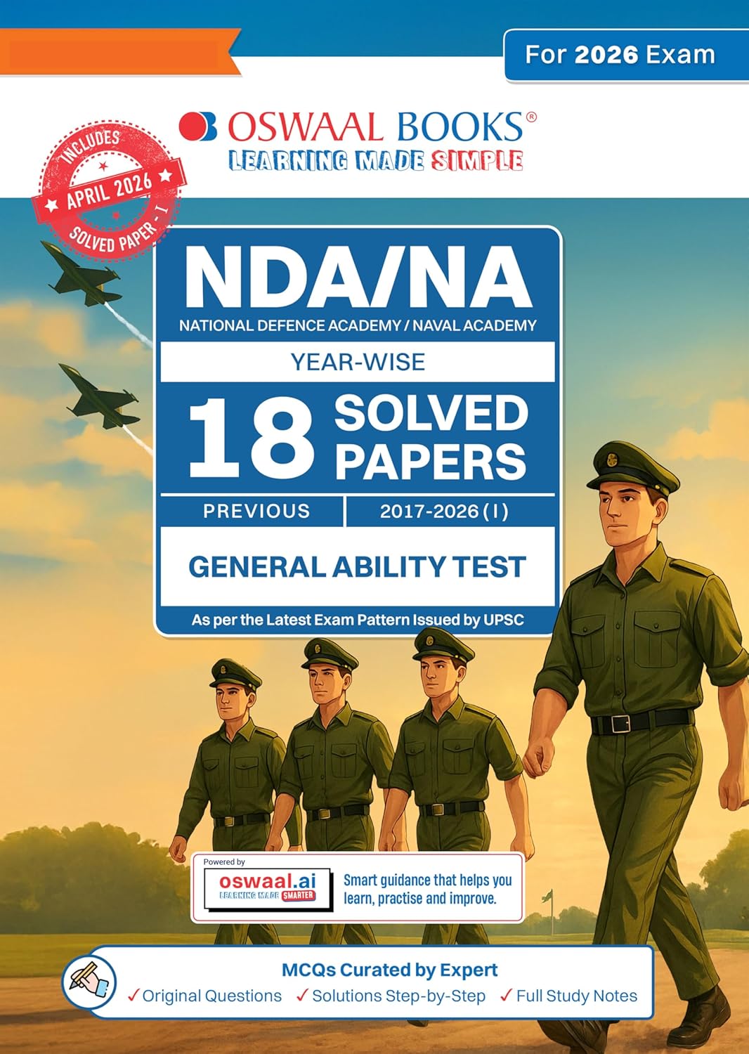 Oswaal NDA/ NA 18 Previous Years’ Solved Papers| Year-wise (2017 to 2026(I)| General Ability Test (GAT) | Includes 2026 Paper – I | For Sep 2026 (II) Exam| With Oswaal AI
