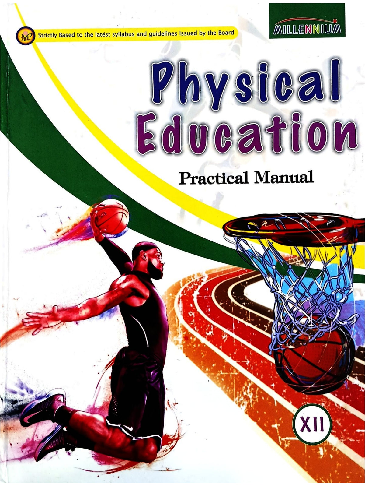 Millennium Lab Manual of Physical Education for Class 12 | Latest Edition for CBSE Boards Practical Examinations