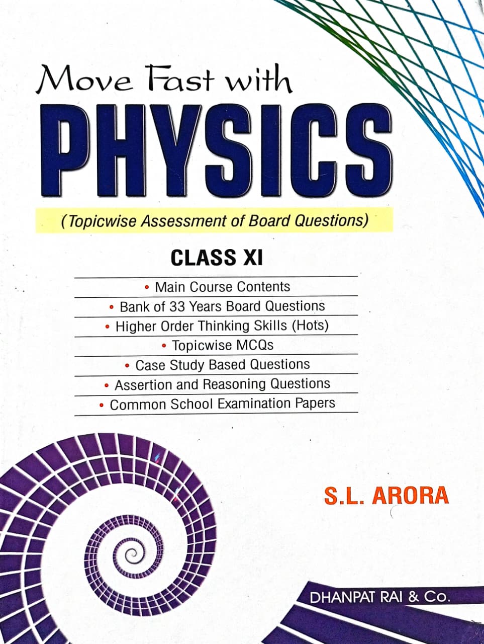 Dhanpat Move Fast with Physics for Class 11 by SL Arora 2026-27 Edition