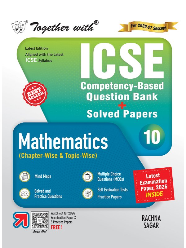 Together with ICSE Question Bank Class 10 Mathematics for 2025-26 Board Exams (Chapterwise & Topicwise)