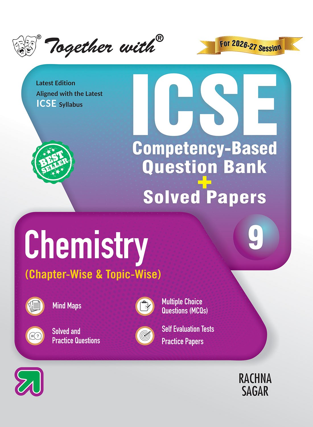 Together with ICSE Question Bank Class 9 Chemistry for 2025-26 Board Exams (Chapterwise & Topicwise)