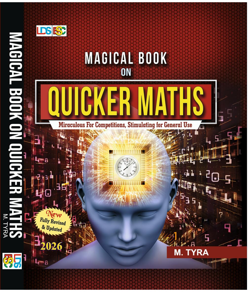 BSC Magical Book on Quicker Maths by M. Tyra, 2026 Edition, Fully Revised & Updated, Speed-Oriented Shortcut Methods for Competitive Exams (Magical Book Series)