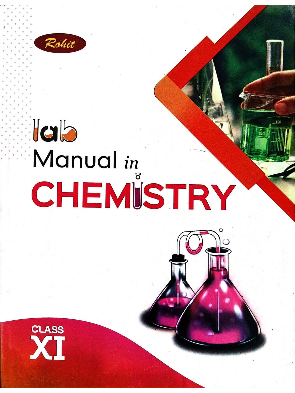 Rohit Lab Manual of Chemistry for Class 11 | Latest Edition for CBSE Boards Practical Examinations