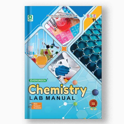 Evergreen CBSE Lab Manual in Chemistry : For 2024 Examinations(CLASS 11 )