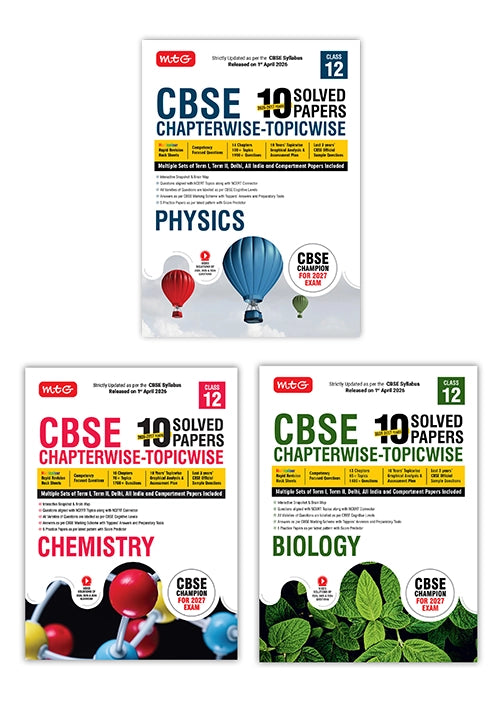 MTG CBSE 10 Years (2026-2017) Chapterwise Topicwise Solved Papers Class 12 Physics, Chemistry and Biology (Set of 3 Books) – CBSE Champion For 2027 Exam | Video Solution of PYQs