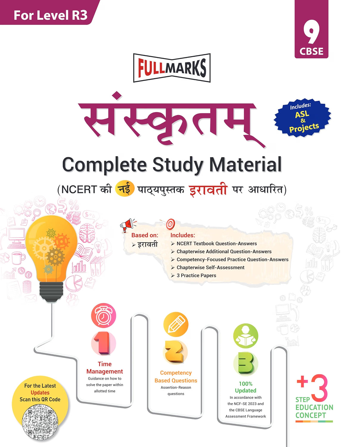 Full Marks Sanskrit R3 Complete Study Material for Class 9 | Based on New NCERT Textbook IRAVATI | Includes ASL, Projects, Chapterwise Summary, Self-Assessment & Practice Papers
