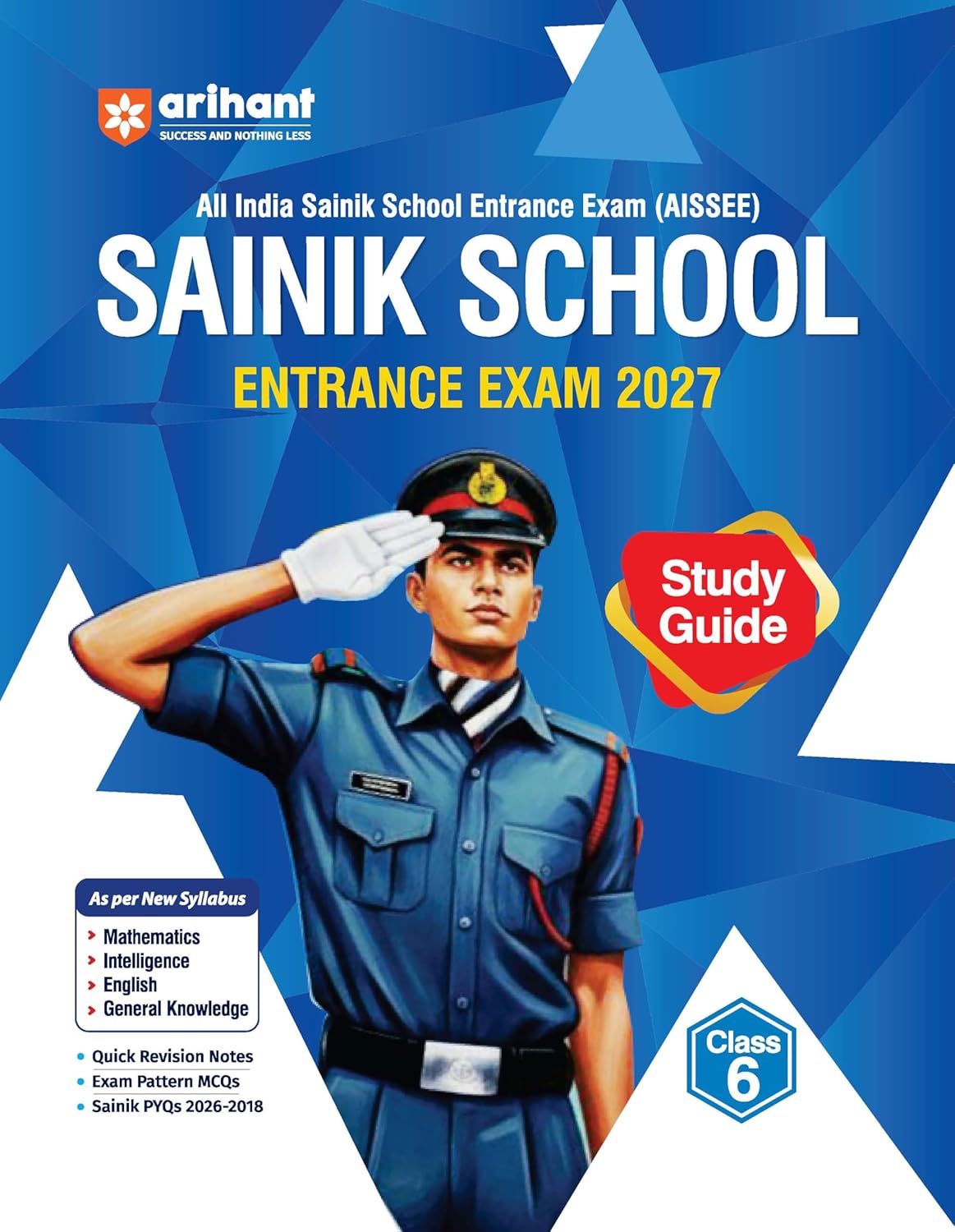 Arihant AISSEE Sainik School Class 6 Entrance Exam 2027 | Complete Study Guide | Quick Revision Notes, Practice MCQs & PYQs (2018–2026) | As per New Syllabus