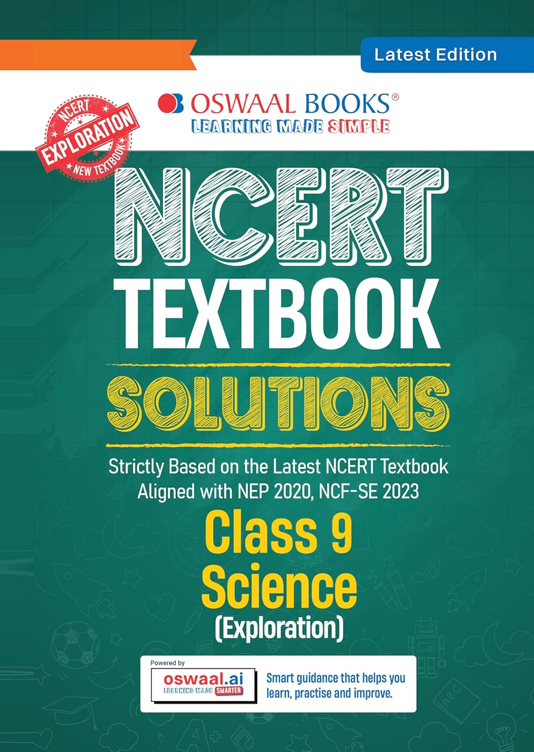 Oswaal NCERT Textbook Solutions Class 9 Science (Exploration) ,   (Latest NCERT) | Revision Notes, Mind Maps, Solved Intext & Exercise Questions | Oswaal AI