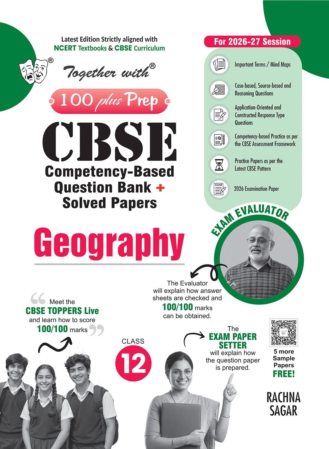 Together with 100 Plus Prep CBSE Class 12 Geography Question Bank For Session 2026-27 Exam | Mind Maps, PYQs & Practice Papers & Solved board examination paper 2026