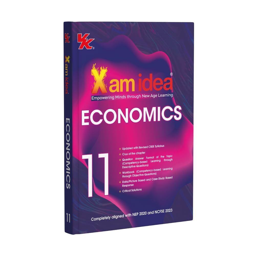 Xam idea Class 11 Economics (2025-26) | Latest CBSE Syllabus | Chapter Summary | Objective Workbook | Case Study & Data-Based Qs | Step-by-Step Solutions | Critical solutionsPa